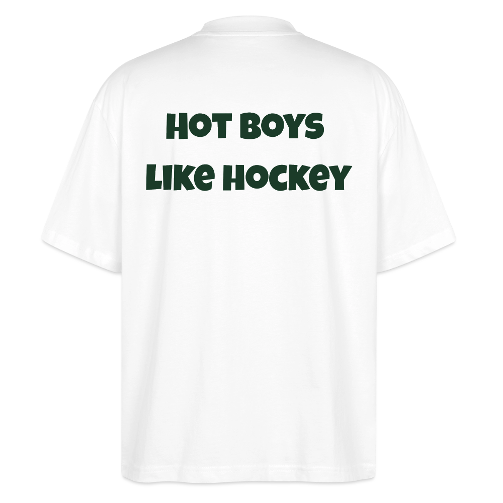 Hot Boys Like Hockey – Organic Oversized Shirt - Weiß