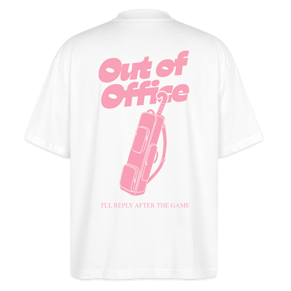 Out of Office – Organic Oversized T-Shirt - Weiß