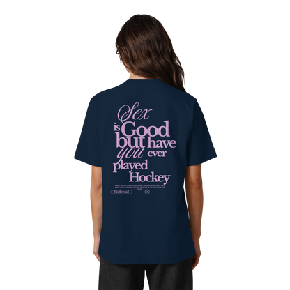 Sex is good - Heavy Oversized Organic Shirt