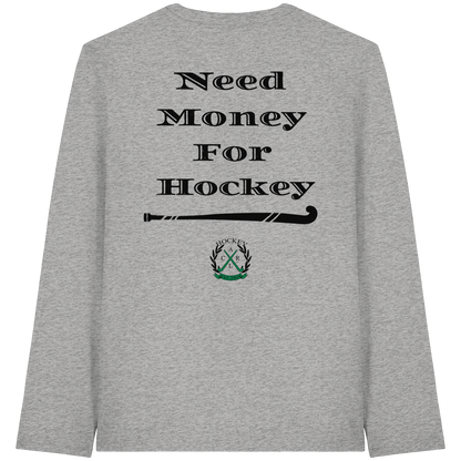 Need Money For Hockey - Organic Longsleeve T-Shirt - Hockeycarl