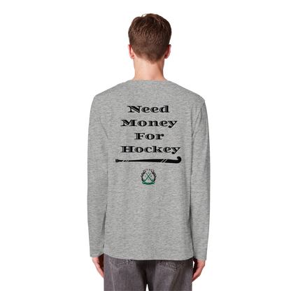 Need Money For Hockey - Organic Longsleeve T-Shirt - Hockeycarl
