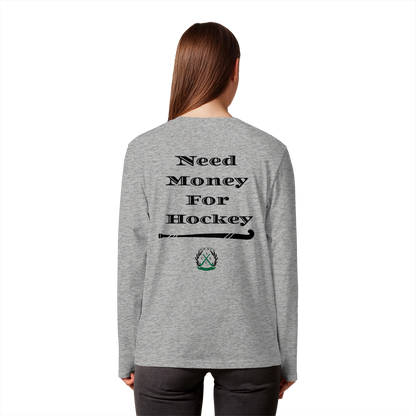 Need Money For Hockey - Organic Longsleeve T-Shirt - Hockeycarl