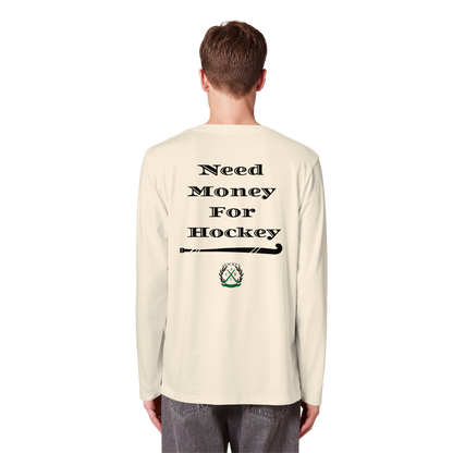 Need Money For Hockey - Organic Longsleeve T-Shirt - Hockeycarl