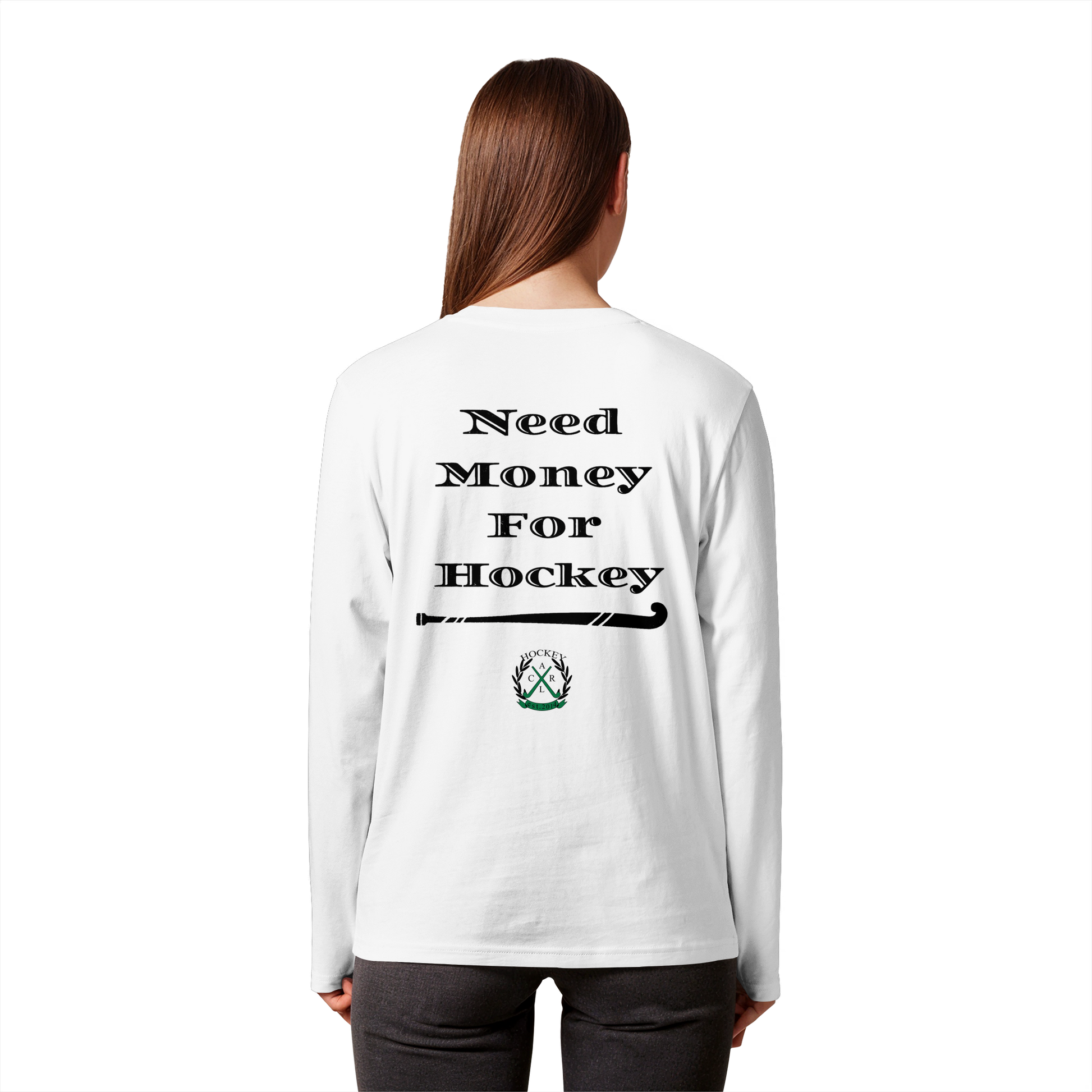 Need Money For Hockey - Organic Longsleeve T-Shirt - Hockeycarl
