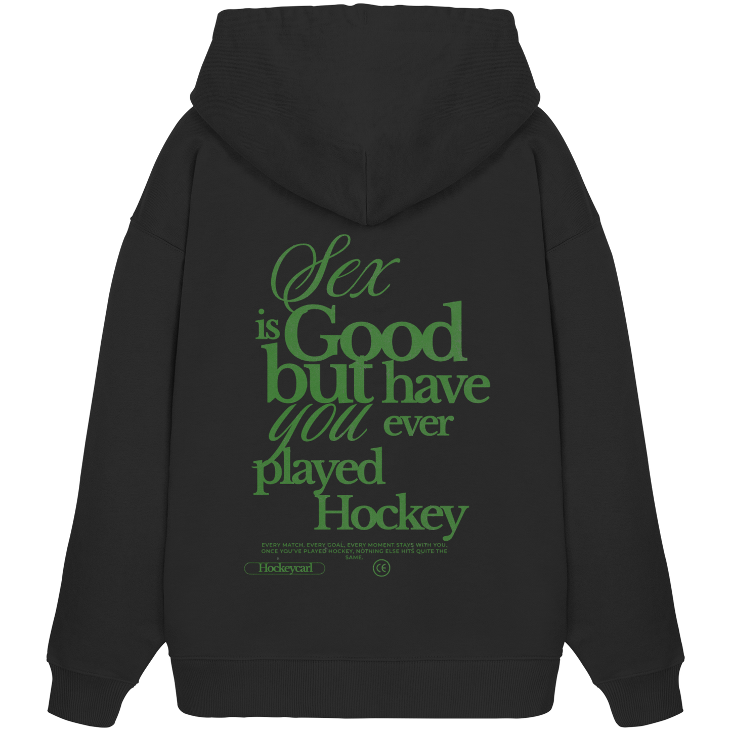 Sex is good - Organic Oversize Hoodie - Hockeycarl
