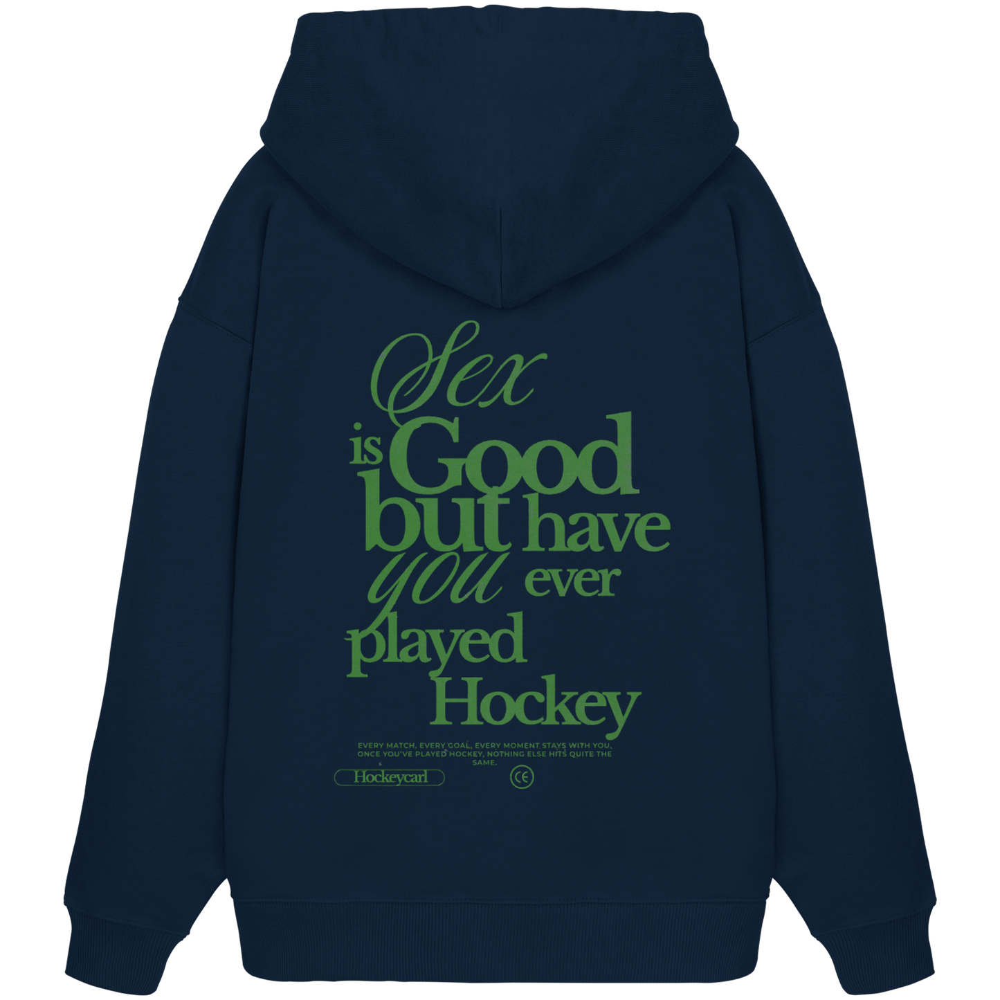 Sex is good - Organic Oversize Hoodie - Hockeycarl