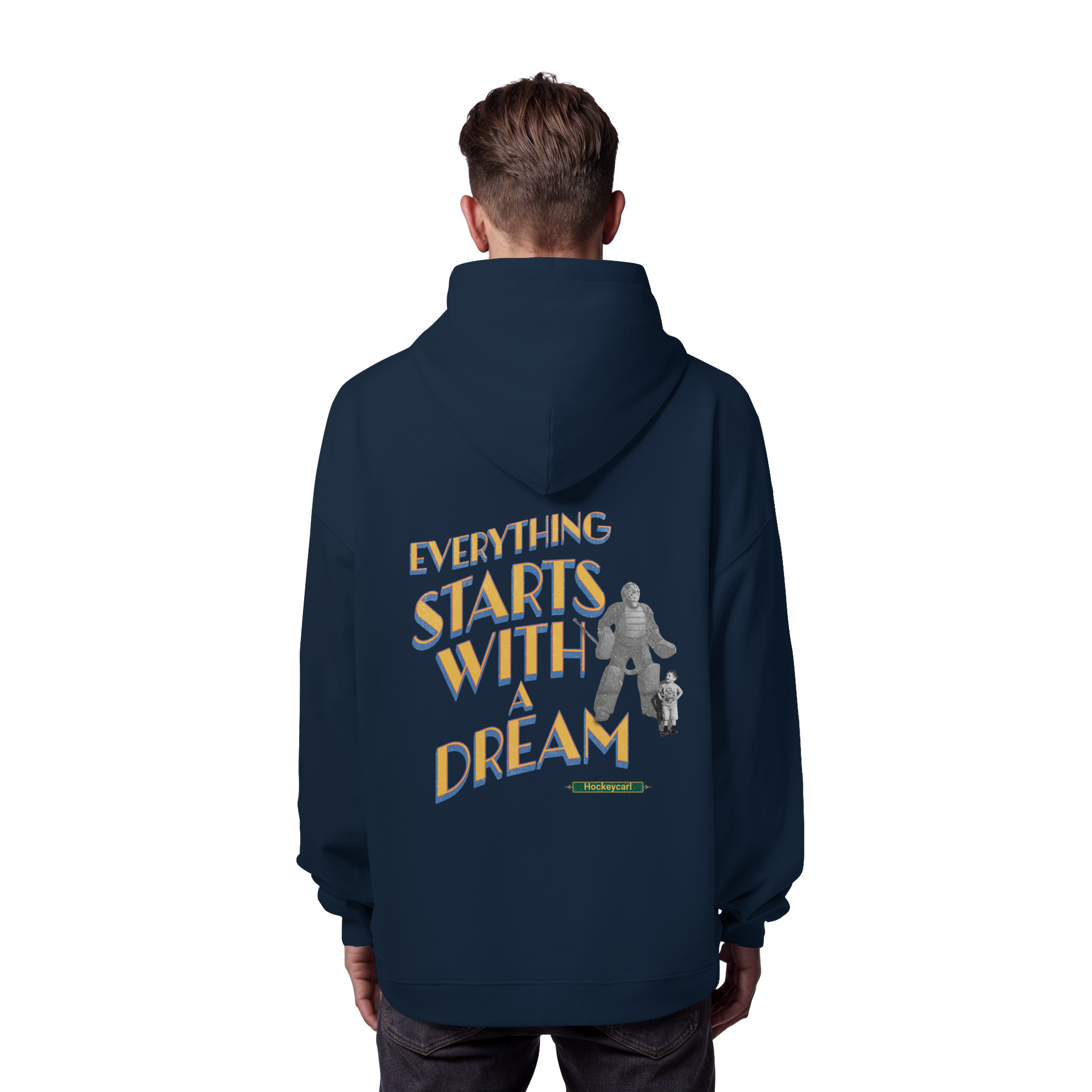 Everything starts with a Dream  - Organic Oversize Hoodie - Hockeycarl
