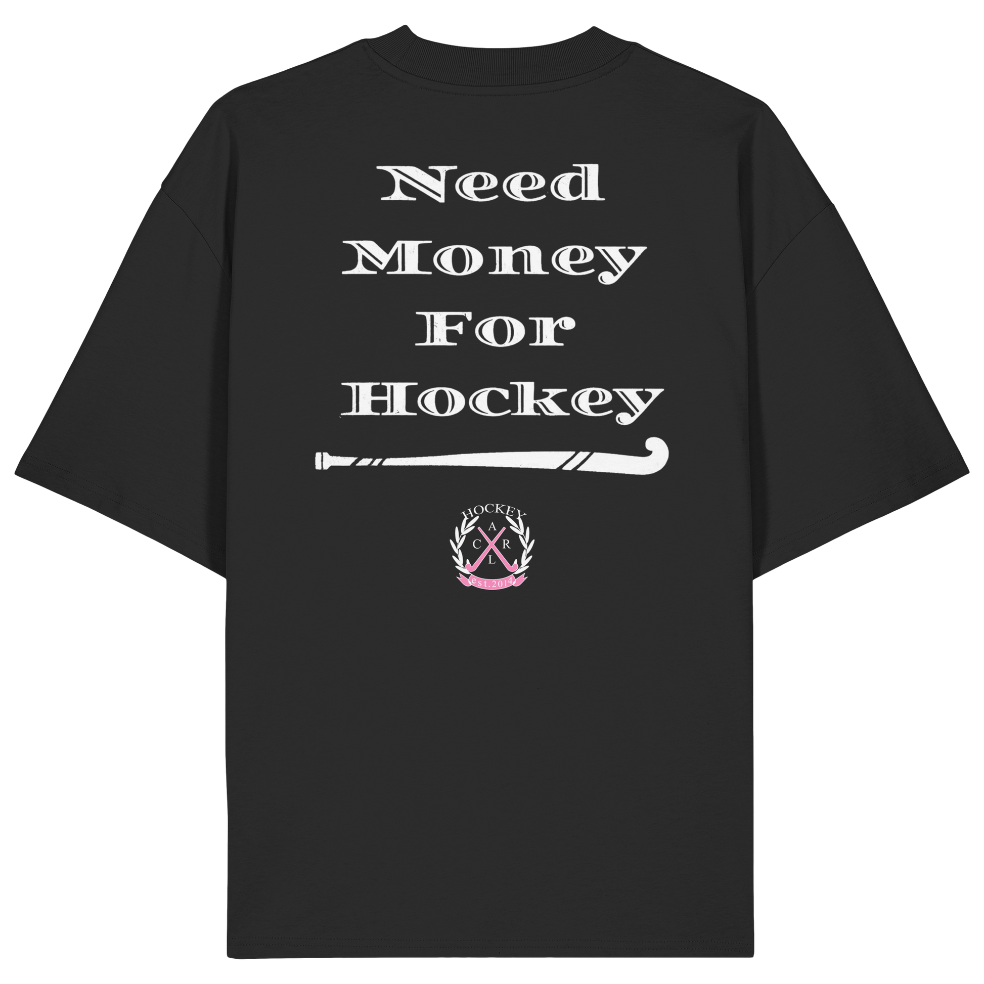 Need Money For Hockey - Organic Oversize Shirt - Hockeycarl