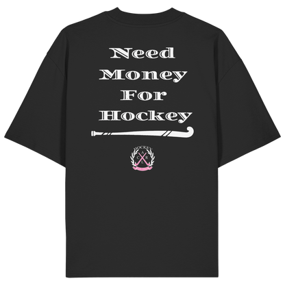 Need Money For Hockey - Organic Oversize Shirt - Hockeycarl