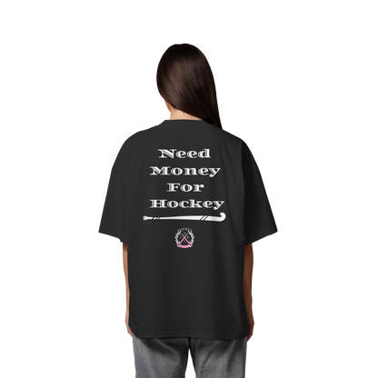 Need Money For Hockey - Organic Oversize Shirt - Hockeycarl