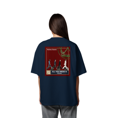 All you need is Hockey - Organic Oversize Shirt