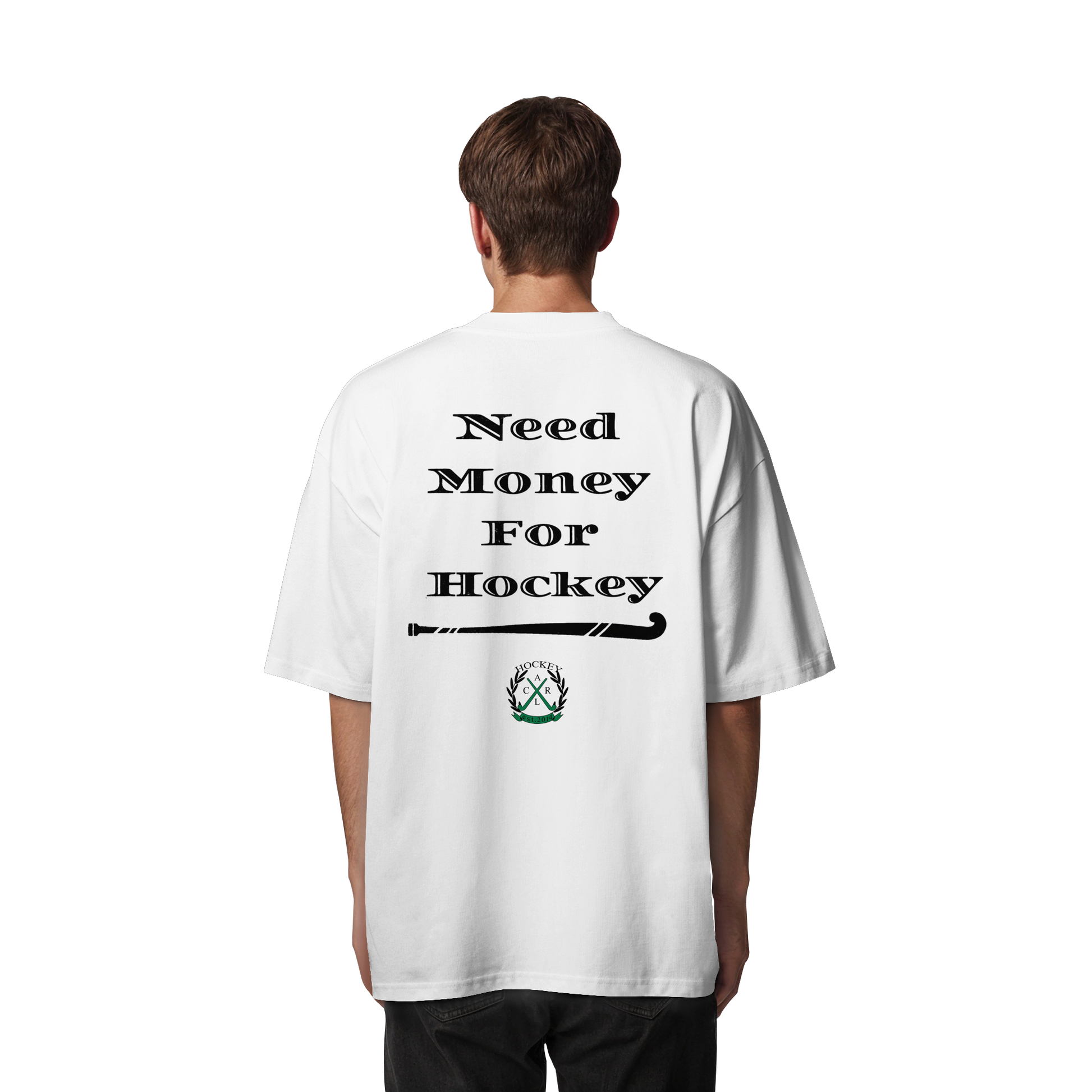 Need Money For Hockey - Organic Oversize Shirt - Hockeycarl