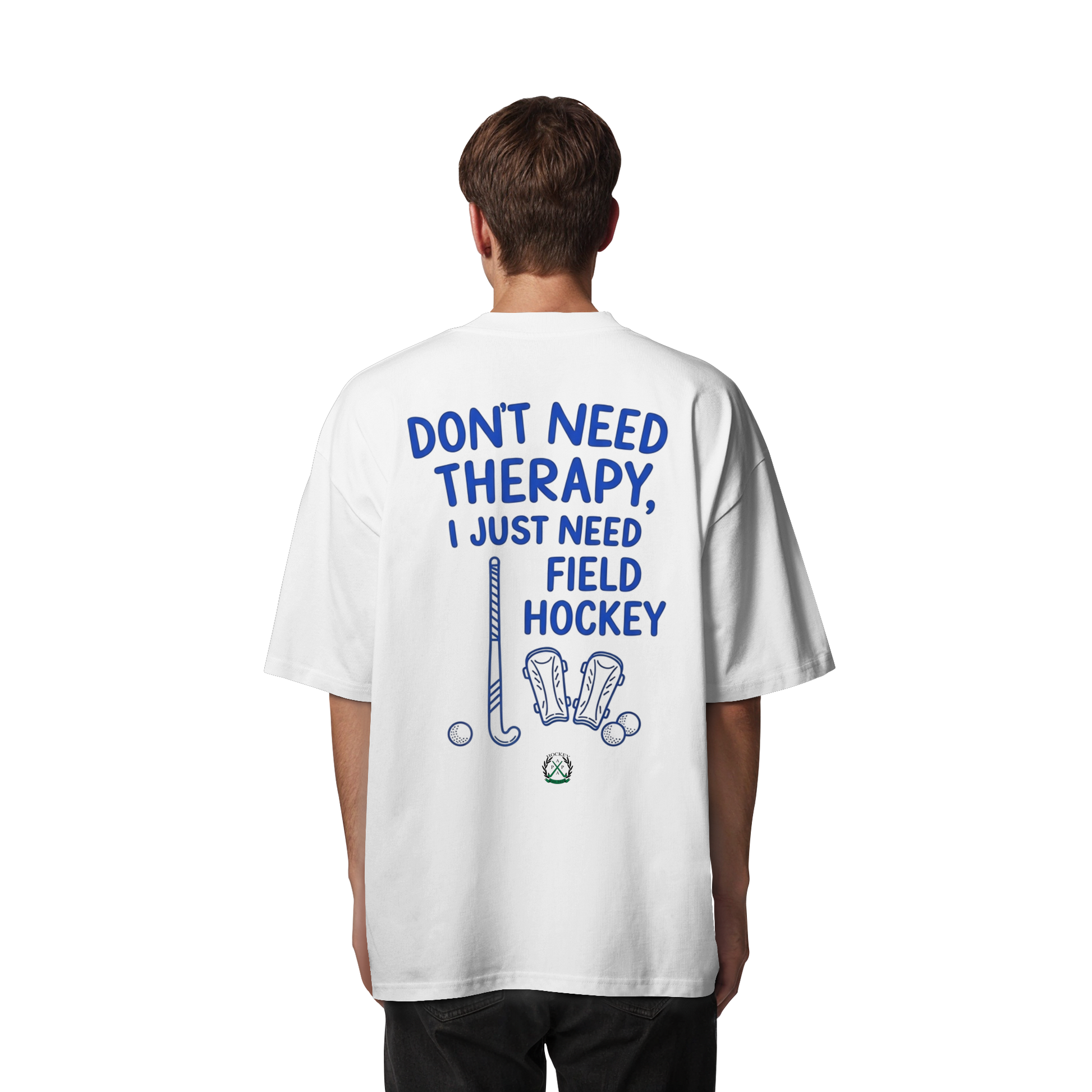 Don't Need Therapy  - Organic Oversize Shirt - Hockeycarl