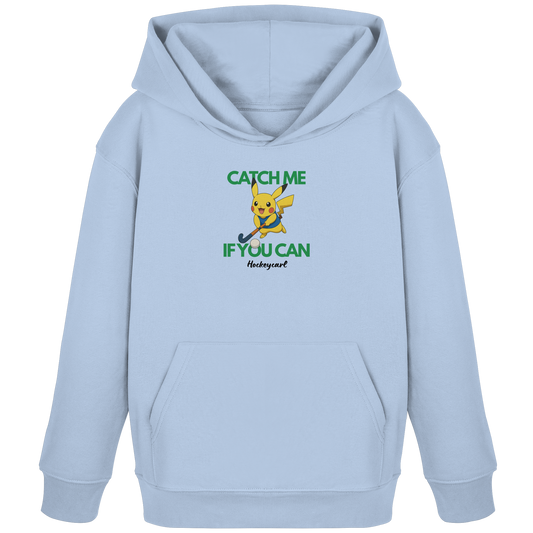 Catch me if you can - Kids Organic Hoodie - Hockeycarl