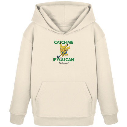 Catch me if you can - Kids Organic Hoodie - Hockeycarl