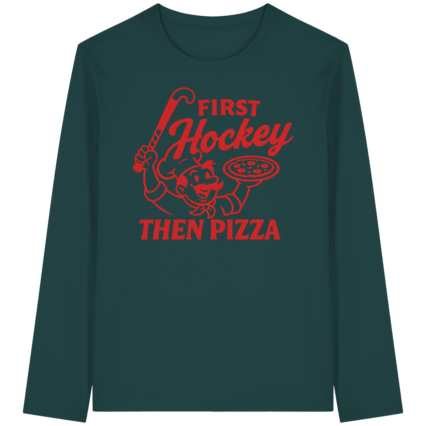 First Hockey. Then Pizza - Organic Longsleeve T-Shirt - Hockeycarl